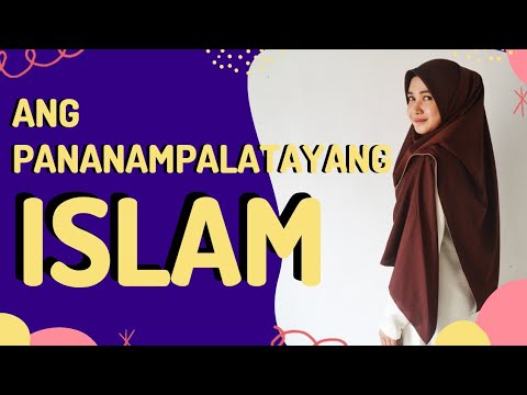 Video: Ano ang 5 prinsipyo ng pananampalatayang Islam?