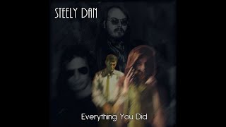 Steely Dan - Everything You Did