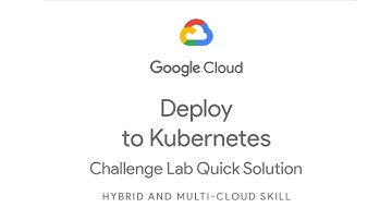 GSP322 | DEPLOY TO KUBERNETES IN GOOGLE CLOUD: CHALLANGE LAB | 30 Days of Cloud