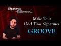 Making Odd Time Signatures GROOVE!