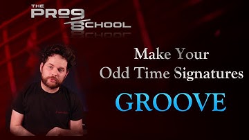 Making Odd Time Signatures GROOVE!