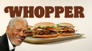 Whopper Whopper Ad But It's Morgan Freeman