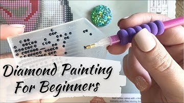 Diamond Painting for Beginners - A Step by Step Tutorial