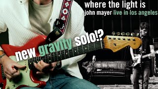 I Wrote My Own Solo To John Mayers Gravity | Three Tips For WRITING Guitar Solos