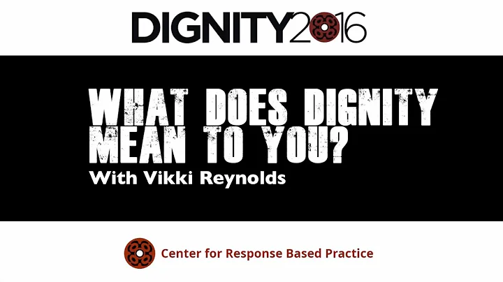 Vikki Reynolds on Dignity