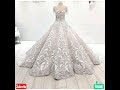 Top Wedding  gown Latest 2019// Most beautiful gowns for girls designs