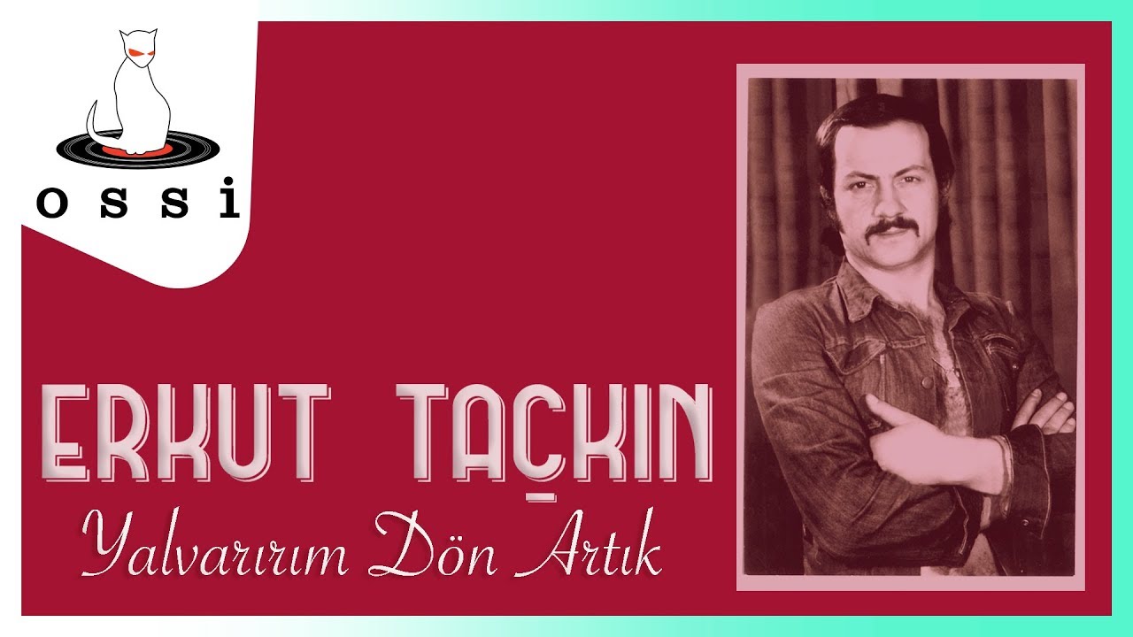 Erkut Taçkın - Yalvarırım Dön Artık