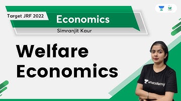 Welfare Economics | Simranjit Kaur | Unacademy UGC NET