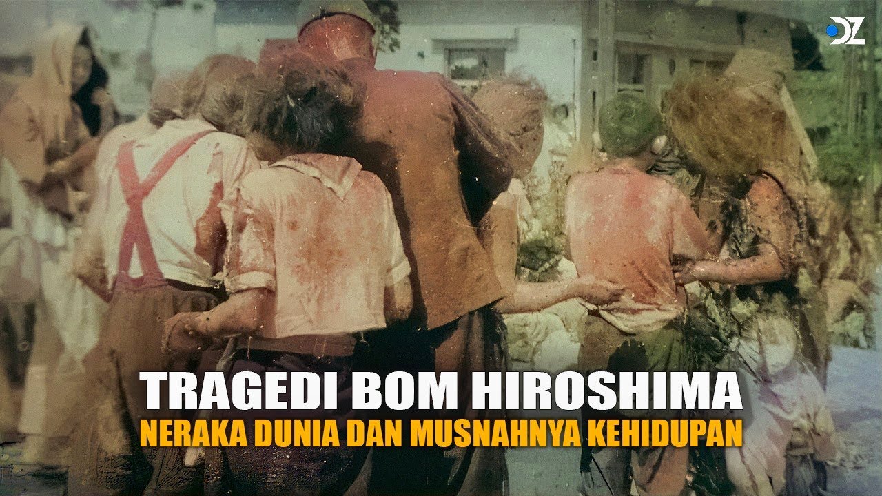 Detik-detik Musnahnya Kehidupan di Hiroshima - Full Documentary