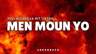 Men Moun Yo Men Ziko Heyy Accapella Hit Tiktok Remix - Jeffbeatz Resimi