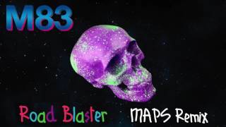 M83 - Road Blaster (Maps remix) Resimi