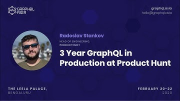 3 Year GraphQL in Production at Product Hunt - Radoslav Stankov