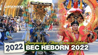 Wow Keren.. BEC Reborn 2022 ~ Banyuwangi Ethno Carnival Reborn 'Tamansarine Nusantara'