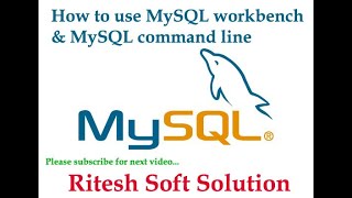 MySQL workbench और command line