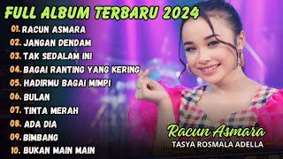 RACUN ASMARA - TASYA ROSMALA FULL ALBUM TERBARU 2024