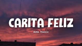 Myke Towers - CARITA FELIZ (Lyrics)