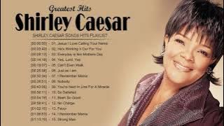 Shirley Caesar | Best Songs Of Shirley Caesar | Gospel Playlist