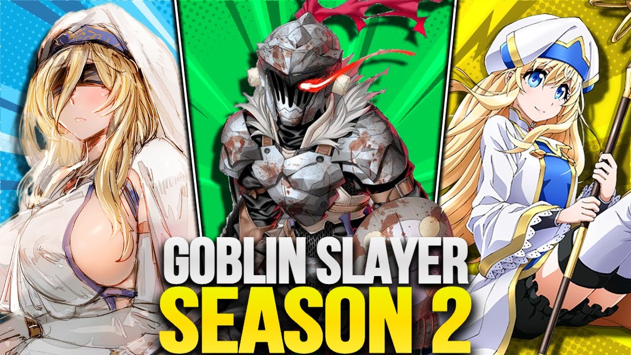 Goblin Slayer Season 2 Release Date Confirmed, Here Are All the