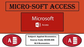 Micro-Soft Access Basic Concept Tutorial. || Applied Economics || ECON-406 || B.S Economics. || screenshot 4