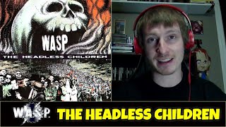 W.A.S.P. - The Headless Children | REACTION