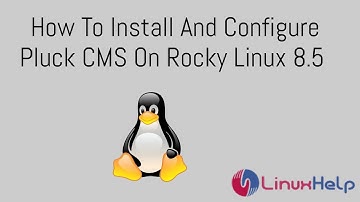 How to install and configure Pluck CMS on Rocky Linux 8.5