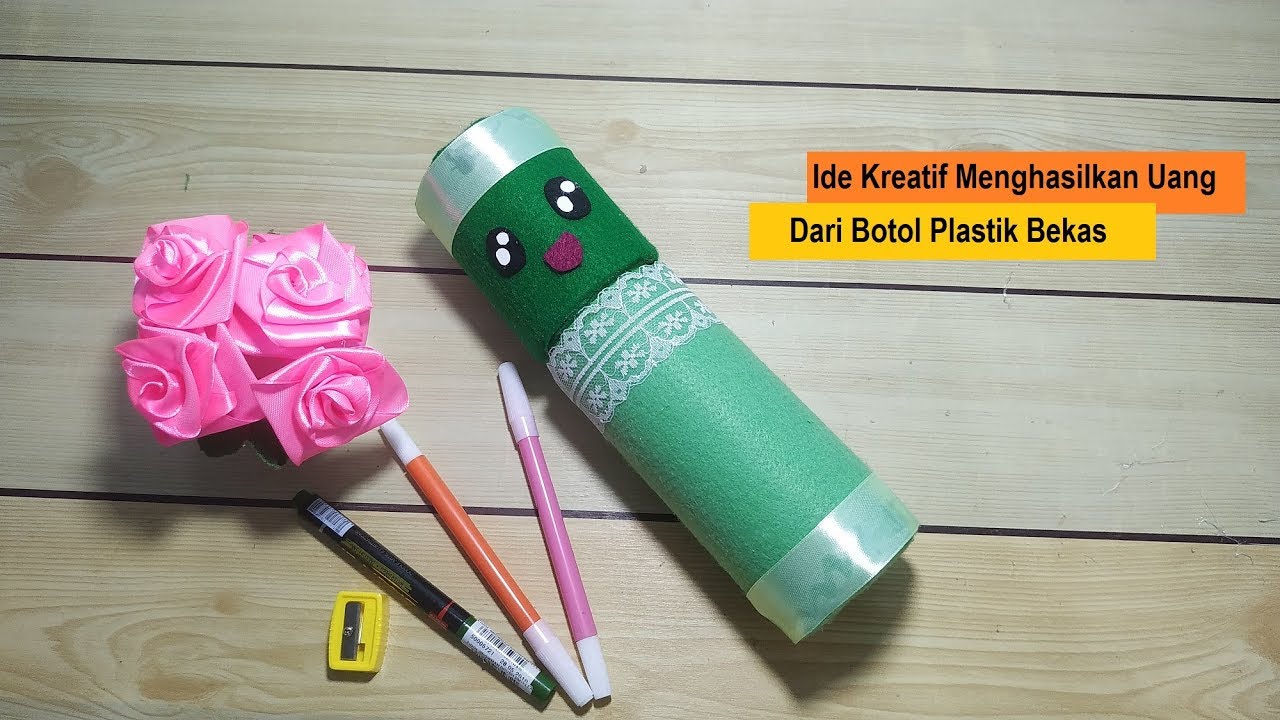 Cara membuat tempat pensil dari botol  plastik YouTube