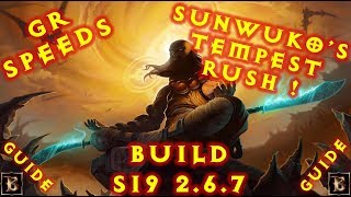 Diablo 3 S19 Monk Tempest Rush Sunwuko GR Speeds Build 2.6.7