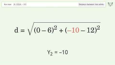 Find the distance between two points p1 (6,12) and p2 (0,-10): Step-by-Step Video Solution