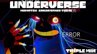 Underverse - Mismatch [Triple mix]