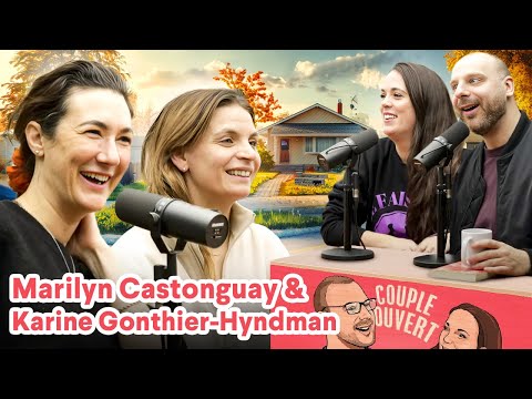 Couple Ouvert - Karine Gonthier-Hyndman et Marilyn Castonguay