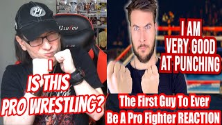 The First Guy To Ever Be A Pro Fighter REACTION
