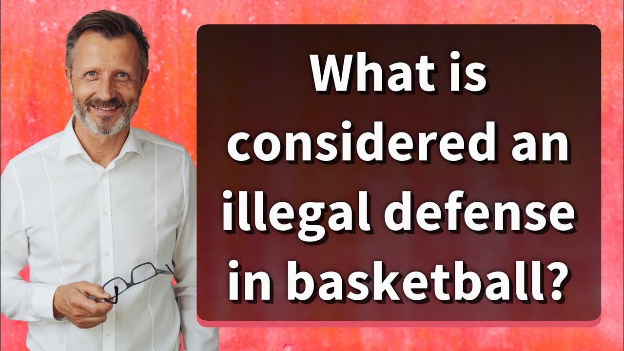 What Is Considered An Illegal Defense In Basketball YouTube what-is-considered-an-illegal-defense-in-basketball-youtube
