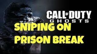 Update: Sniping On Prison Break (USR) COD Ghosts