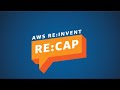 AWS re:Invent re:Caps 2023-2024