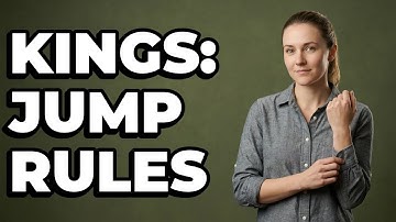 What Are the Forced Jump Rules for Kings?