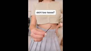 How to Tight your loose skirt / shirt - Outfit hacks