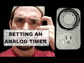 How to set an Analog Grow Timer to 18 on 6 off