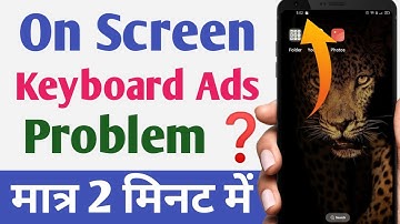 on screen keyboard ads problem solve | manage on screen keyboard problem ko kaise solve kare