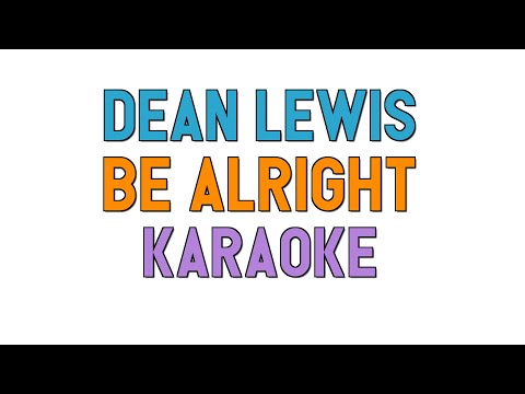dean-lewis-(karaoke)---be-alright