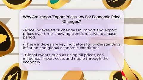 Why Are Import/Export Prices Key For Economic Price Changes? - Inflation Insight Channel