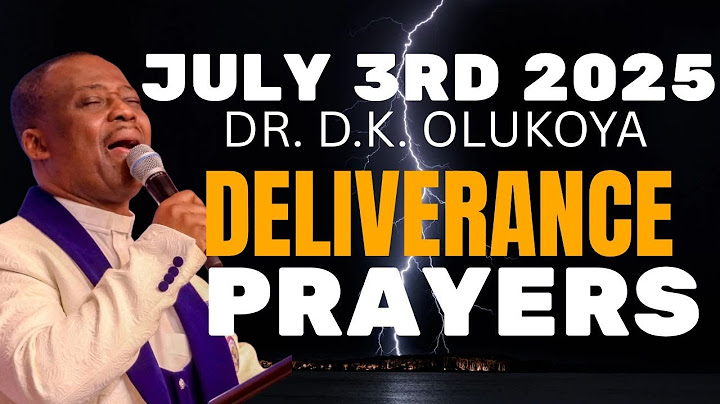 DR D.K OLUKOYA PRAYER TO BREAK GENERATIONAL CURSES IN JULY | DELIVERANCE FOR NEW MONTH PRAYERS