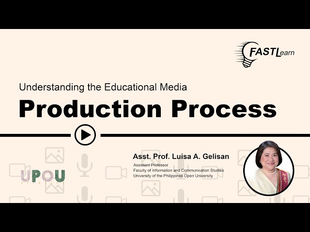 FASTLearn Episode 6: Understanding the Educational Media Production Process class=