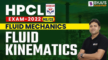 Fluid Kinematics in Fluid Mechanics | HPCL 2022 Mechanical Engineering | Byju
