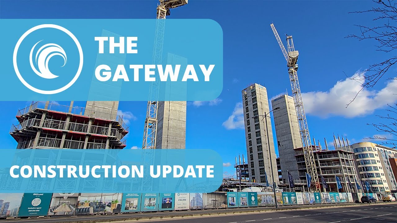 The Gateway | Construction Update | RWinvest