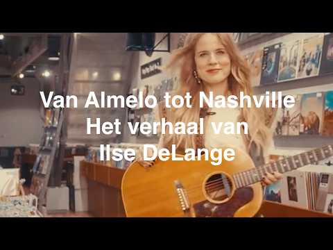 Van Almelo tot Nashville: het complete verhaal van Ilse DeLange!