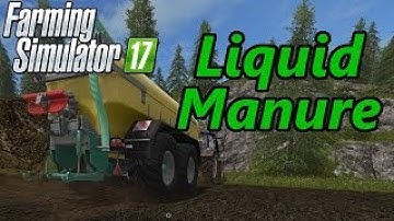 Farming Simulator 17 Tutorial | Liquid Manure (Slurry & Digestate)