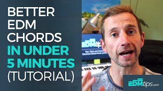 EDM Chord Progressions (..and how to make them) - PART 2