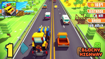 Blocky Highway | Walkthrough Gameplay | Part-1 | (Android, iOS)
