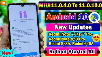 MIUI 11.0.4.0 To 11.0.10.0 Stable Android 10 Update Rolling Out Xiaomi Phones | MIUI 11 New Update
