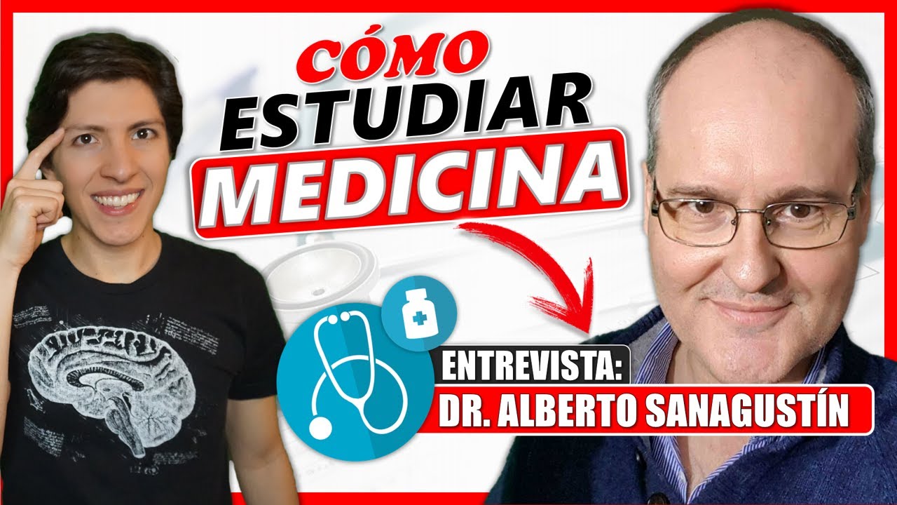 ⚕️ TÉCNICAS de ESTUDIO para la CARRERA de MEDICINA | Entrevista al Dr. Alberto Sanagustín